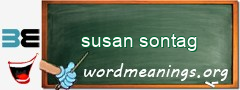 WordMeaning blackboard for susan sontag